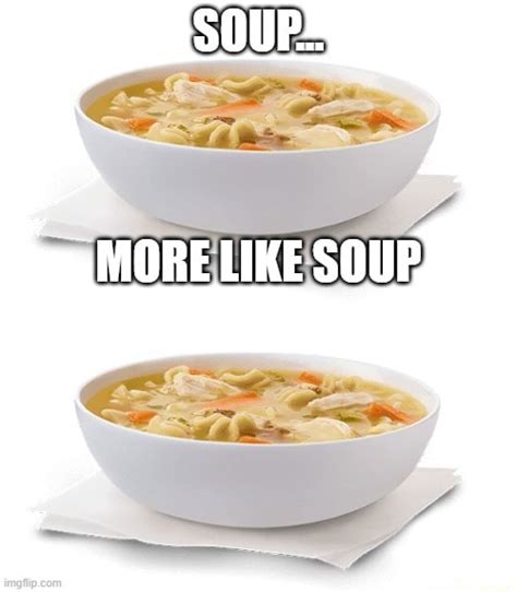 soup memes|soup memes for girls.